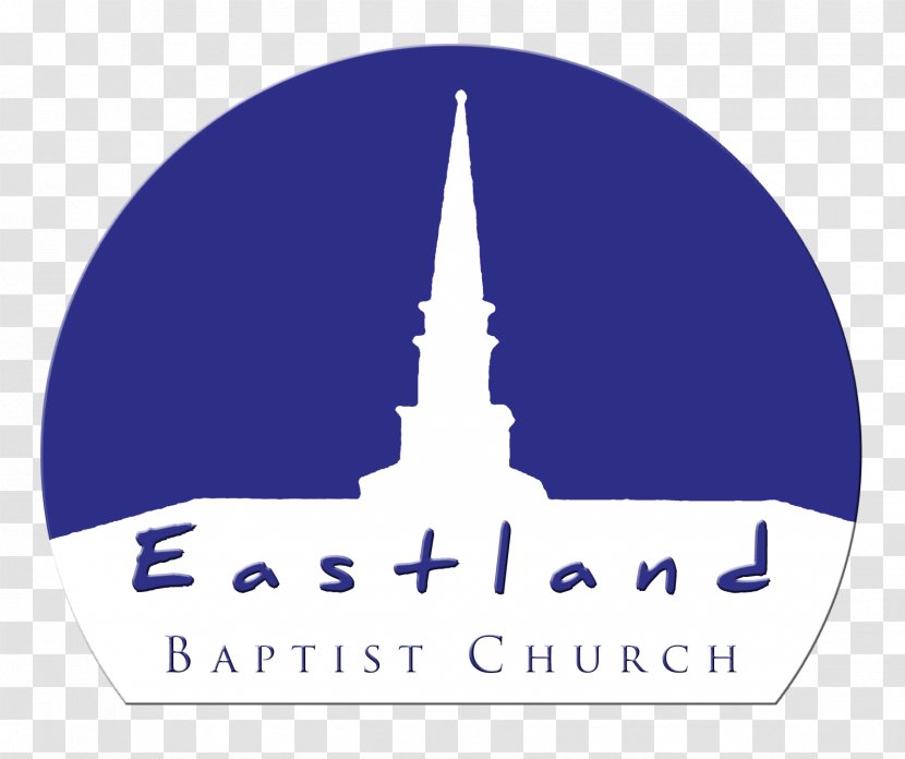 Eastland Baptist Church Orlando Logo Christian School First Transparent PNG