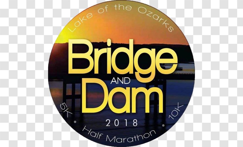 Lake Of The Ozarks Bagnell Dam Bridge And Half Marathon 5K Run - 5k - Flyer Transparent PNG