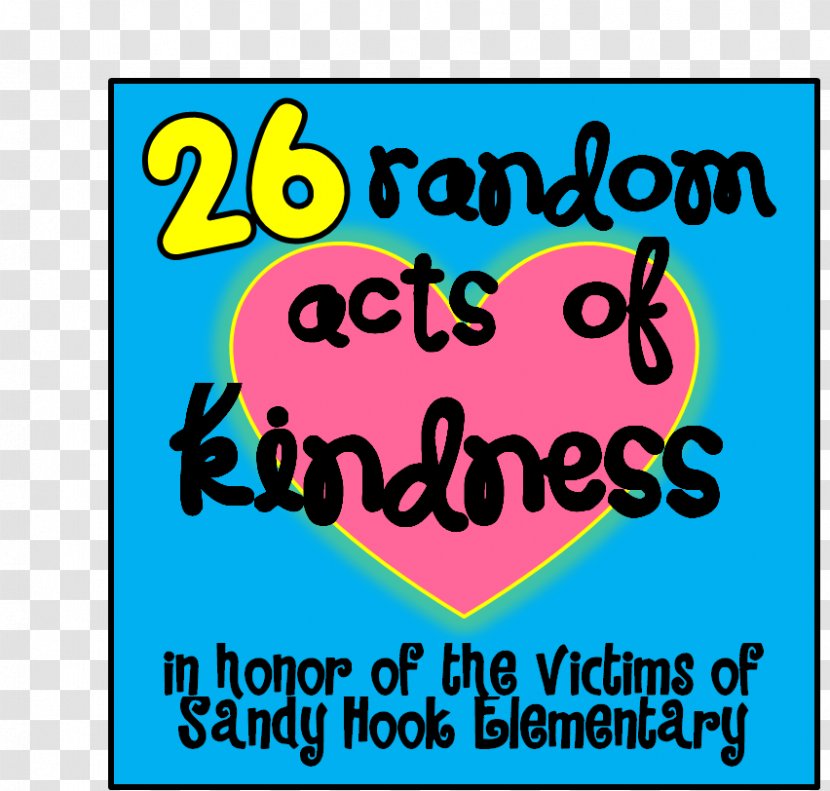 Random Act Of Kindness Newtown School Shooting Idea - Flower - Day Transparent PNG