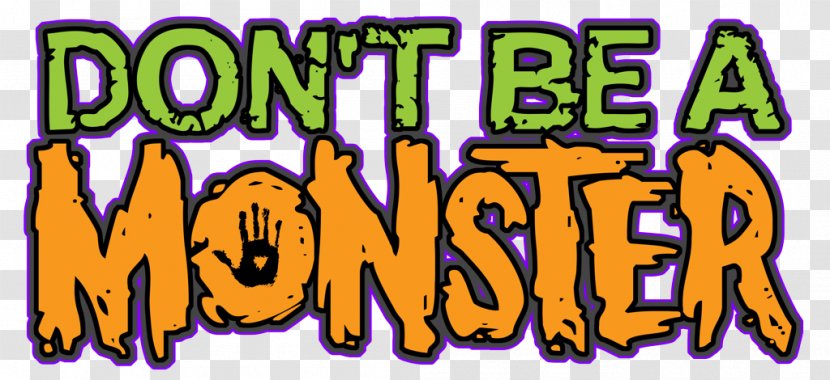DontBeAMonster Bullying Clip Art Font Logo - Halloween - Unite Against Transparent PNG