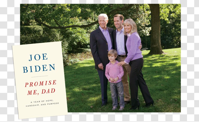 Promise Me, Dad: A Year Of Hope, Hardship, And Purpose Biden Family Father Never Be The Same - People Transparent PNG