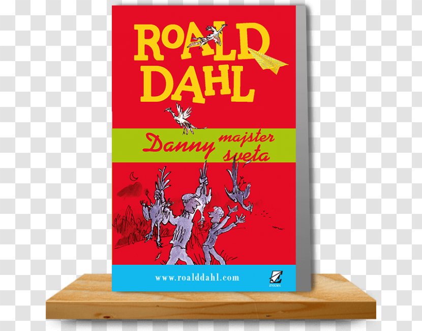 Danny, The Champion Of World Matilda Children's Literature Rowohlt - Text - Roald Dahl Transparent PNG