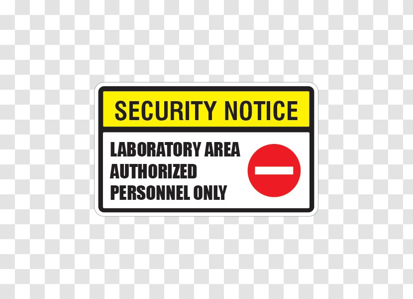 Signage Laboratory Sticker Security Brand - Lab Safety Notice Transparent PNG