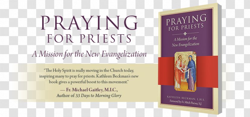 Praying For Priests: A Mission The New Evangelization Book Brand Kathleen Beckman Transparent PNG