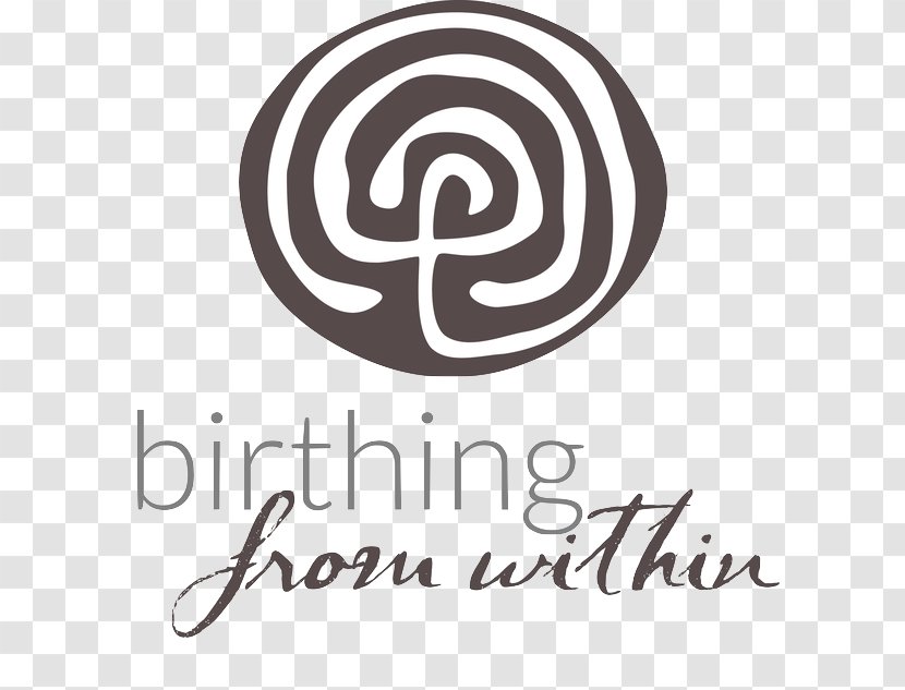 Childbirth Labyrinth Of Birth: Creating A Map, Meditations And Rituals For Your Childbearing Year Birthing From Within Logo - Doula - Crane Lake Wi Transparent PNG