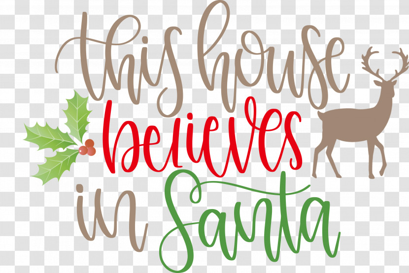 This House Believes In Santa Santa Transparent PNG