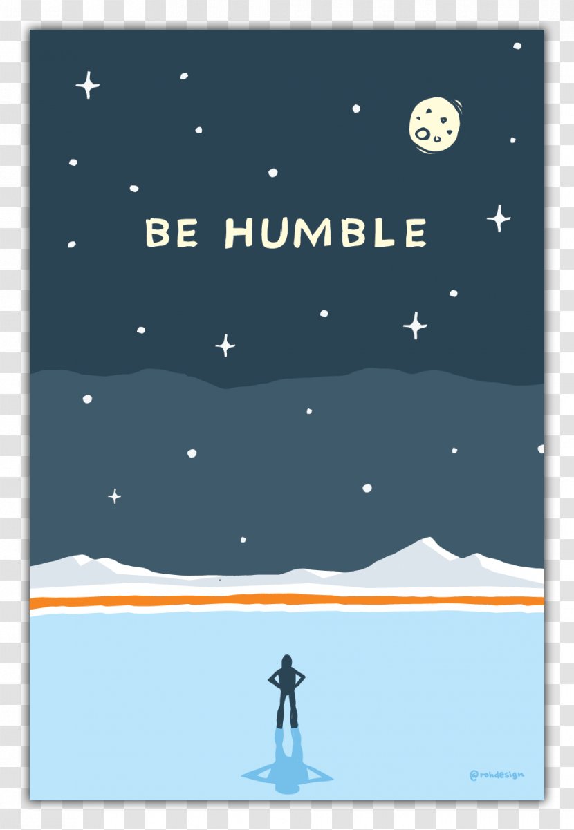True Humility Is Not Thinking Less Of Yourself; It Yourself Less. HUMBLE. - Space - Honest Person Transparent PNG