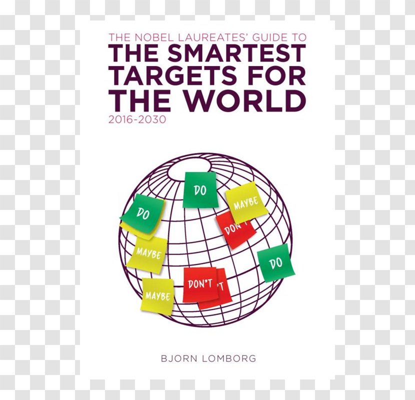 The Smartest Targets For World: Nobel Laureates' Guide To 2016-2030 Book Amazon.com - Human Behavior - National University Bangladesh Transparent PNG