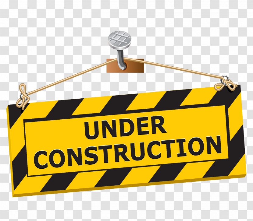 Architectural Engineering Clip Art - Sign - Construction Transparent PNG