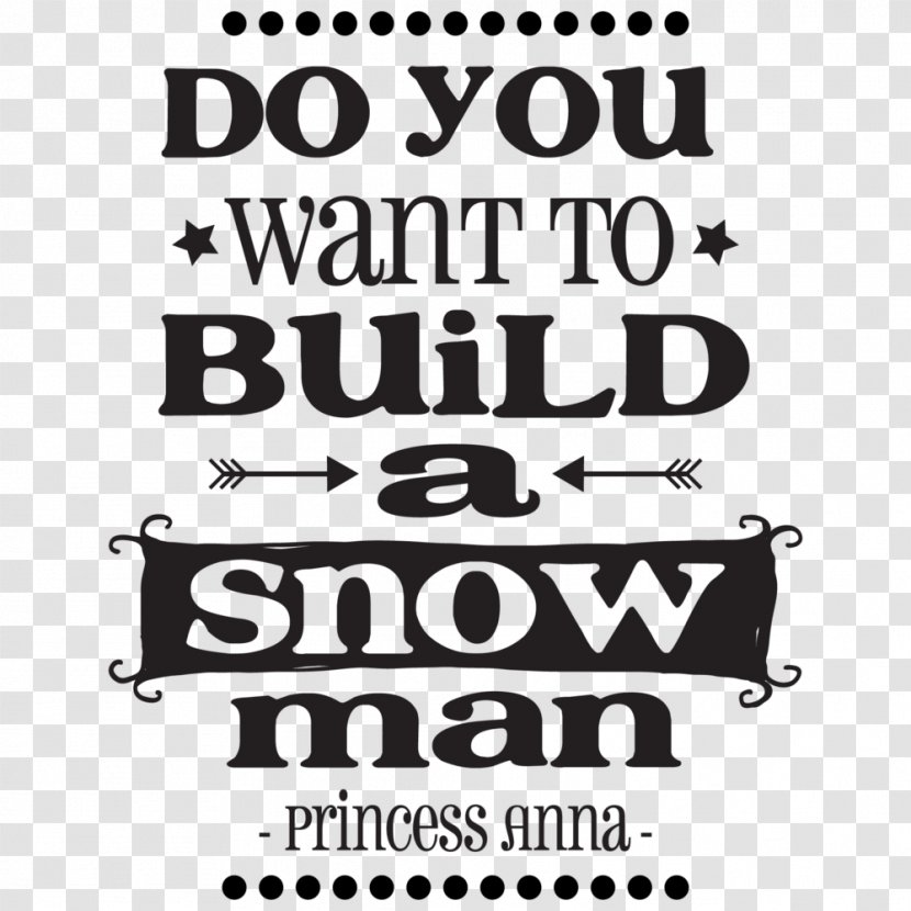 Do You Want To Build A Snowman? Quotation Anna Image - Decal - Ugly Sweater Day Transparent PNG