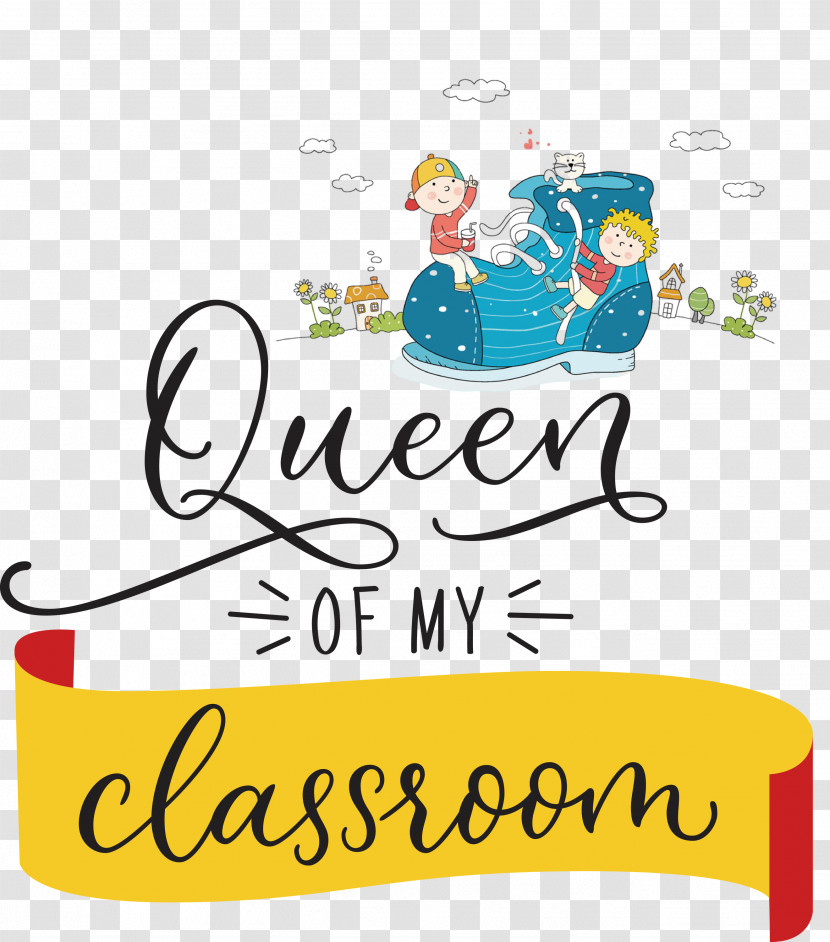 QUEEN OF MY CLASSROOM Classroom School Transparent PNG