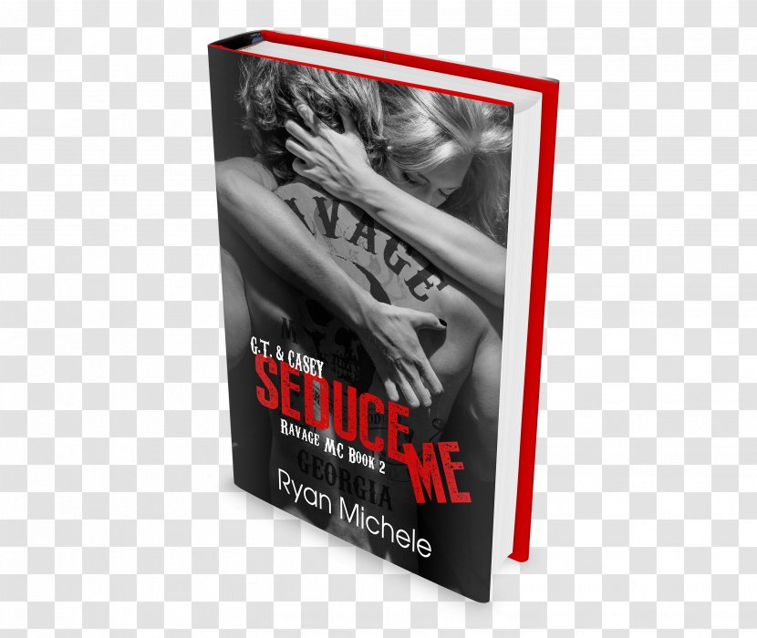 Seduce Me (Ravage MC#2) Book Brand Transparent PNG