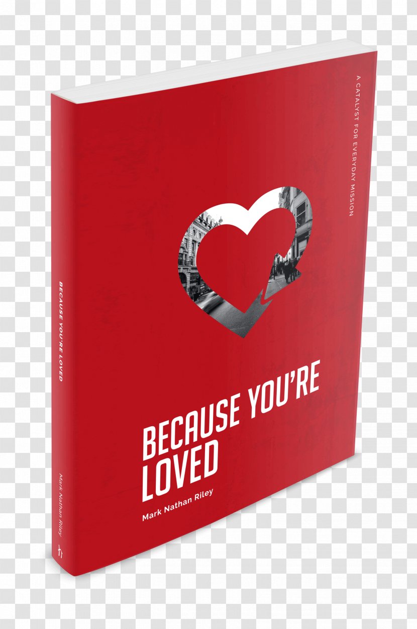 Because You're Loved Product Design Text Industrial - Com - Small Book Shop Transparent PNG