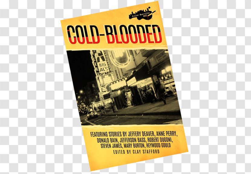 Killer Nashville Noir: Cold-Blooded Trade Paperback Advertising Book - Cold Blooded Transparent PNG