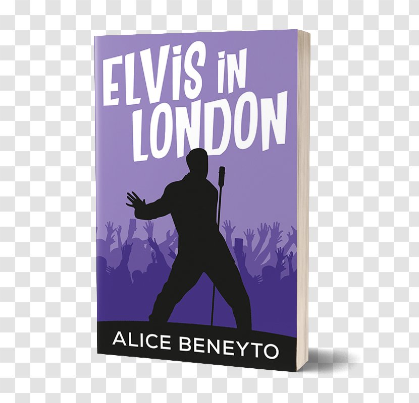 Elvis In London Poster Book Alice Beneyto - Text - Radio Transparent PNG