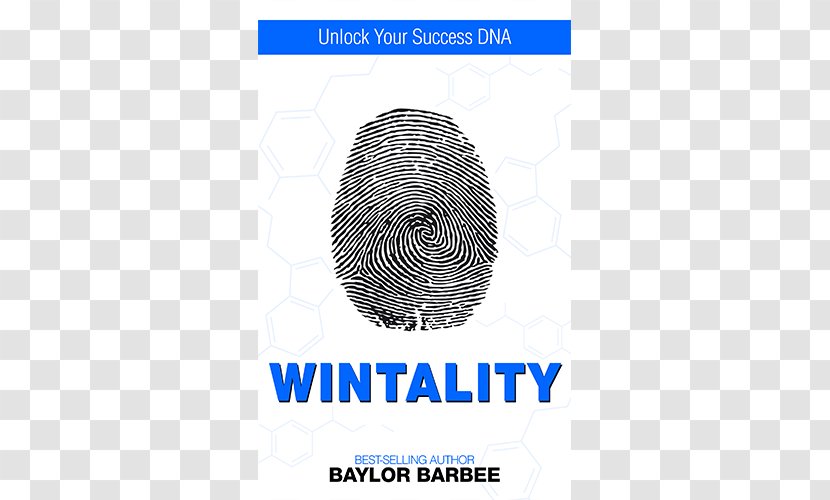 Wintality: Pre-Release Edition: Unlock Your Success DNA Book Paperback Brand Publishing - Baylor Barbee - Don Transparent PNG