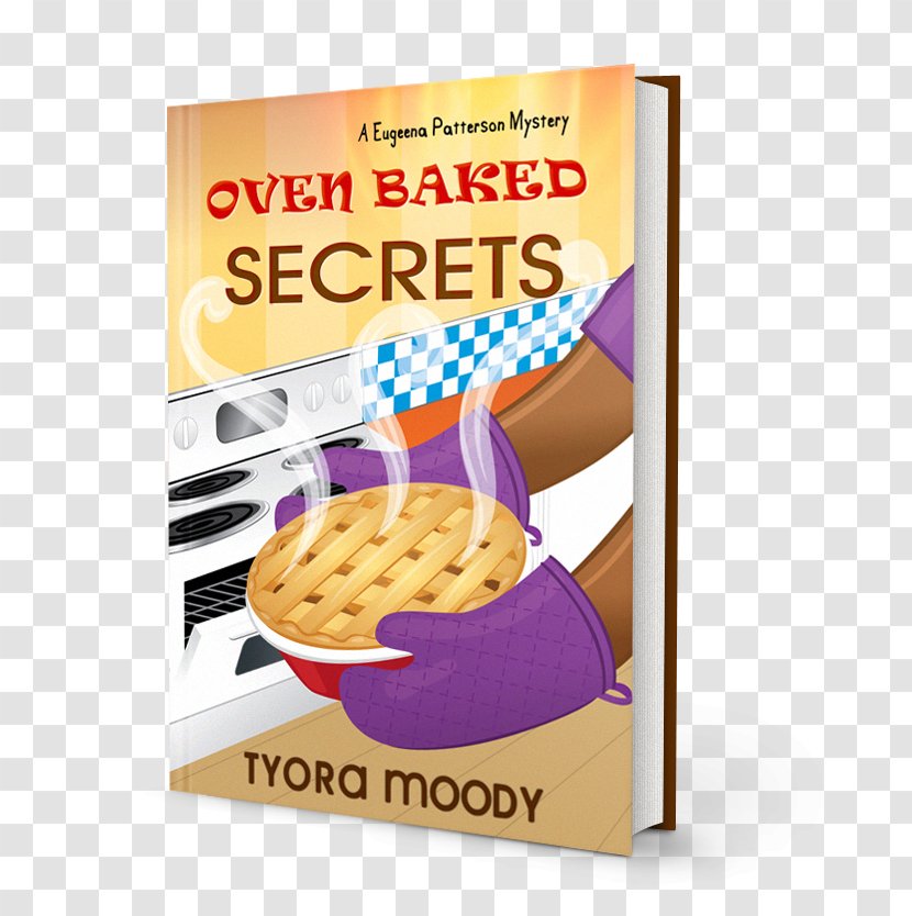 Oven Baked Secrets: A Eugeena Patterson Mystery Lemon Filled Disaster: Deep Fried Trouble: When Memories Fade: Victory Gospel Series - Vegetarian Food - Book Transparent PNG