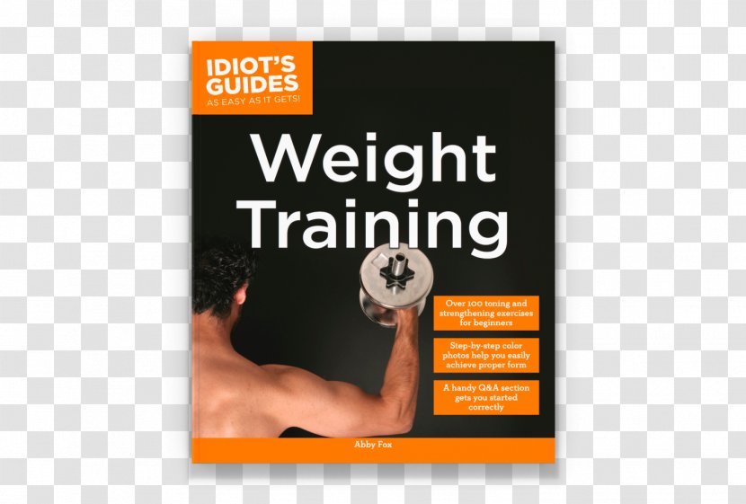 Idiot's Guides: Weight Training Fitness Centre Brand - Willian Transparent PNG