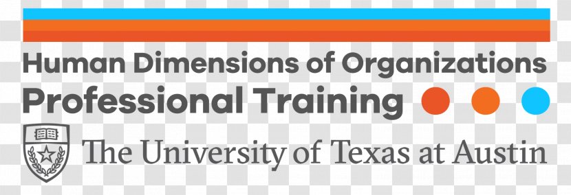 University Of Texas At Austin College Liberal Arts Organization Student Society Founding Director - Behavioural Sciences Transparent PNG