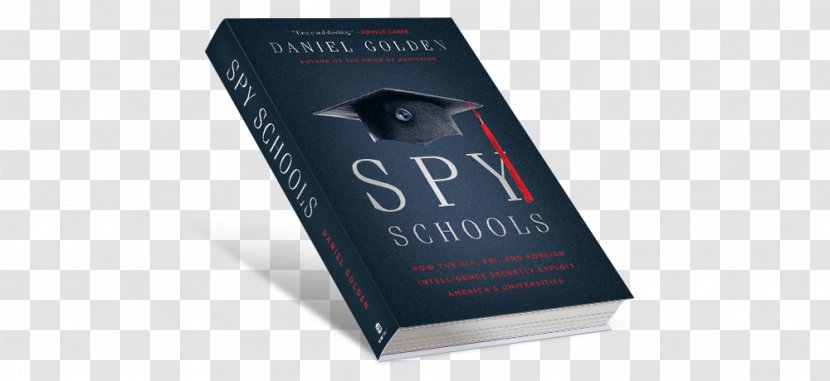 Spy Schools: How The CIA, FBI, And Foreign Intelligence Secretly Exploit America's Universities Espionage Bookselling Yale University Bookstore - Electronic Device - Double Agent Cia Transparent PNG