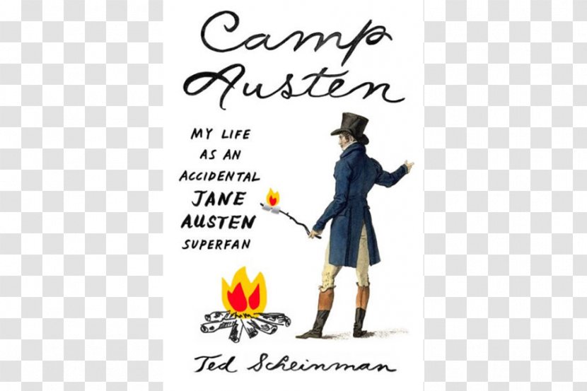 Camp Austen: My Life As An Accidental Jane Austen Superfan Mr. Darcy Amazon.com Janeite Northanger Abbey And Persuasion - Joint - Book Transparent PNG