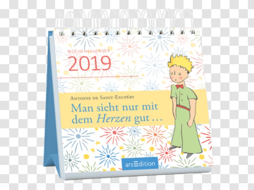 Man Sieht Nur Mit Dem Herzen Gut 2018: BUCHKALENDER The Little Prince Calendar 0 - Arsedition - Elegant Transparent PNG