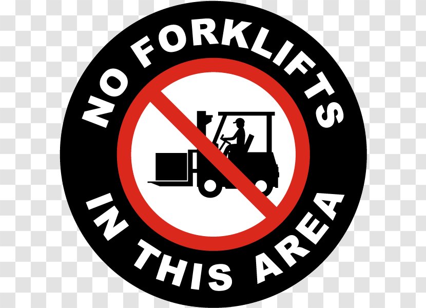 Forklift Operator Signage Floor - Not Allowed Transparent PNG