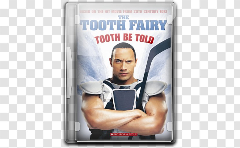 Dwayne Johnson The Tooth Fairy - Physical Fitness - Be Told FilmTooth Transparent PNG