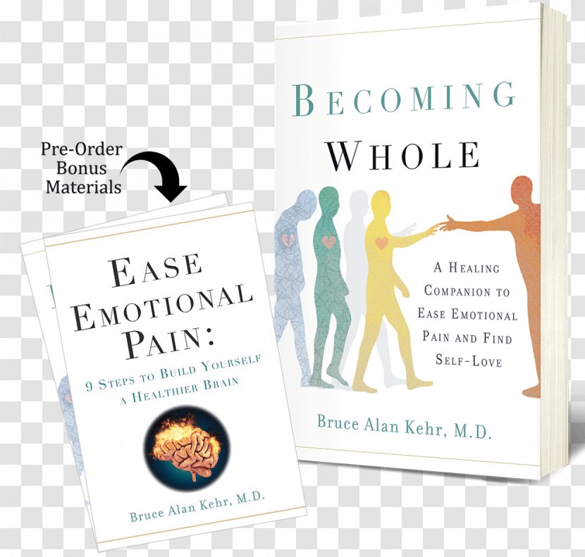 Becoming Whole: A Healing Companion To Ease Emotional Pain And Find Self-Love Book Self-Compassion: The Proven Power Of Being Kind Yourself Self-esteem - Psychology Transparent PNG