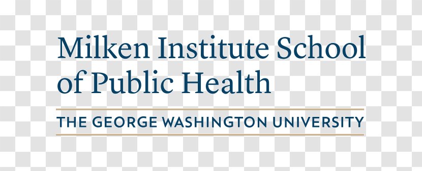 Milken Institute School Of Public Health George Washington University Trachtenberg Policy And Administration Professional Degrees College - Text Transparent PNG