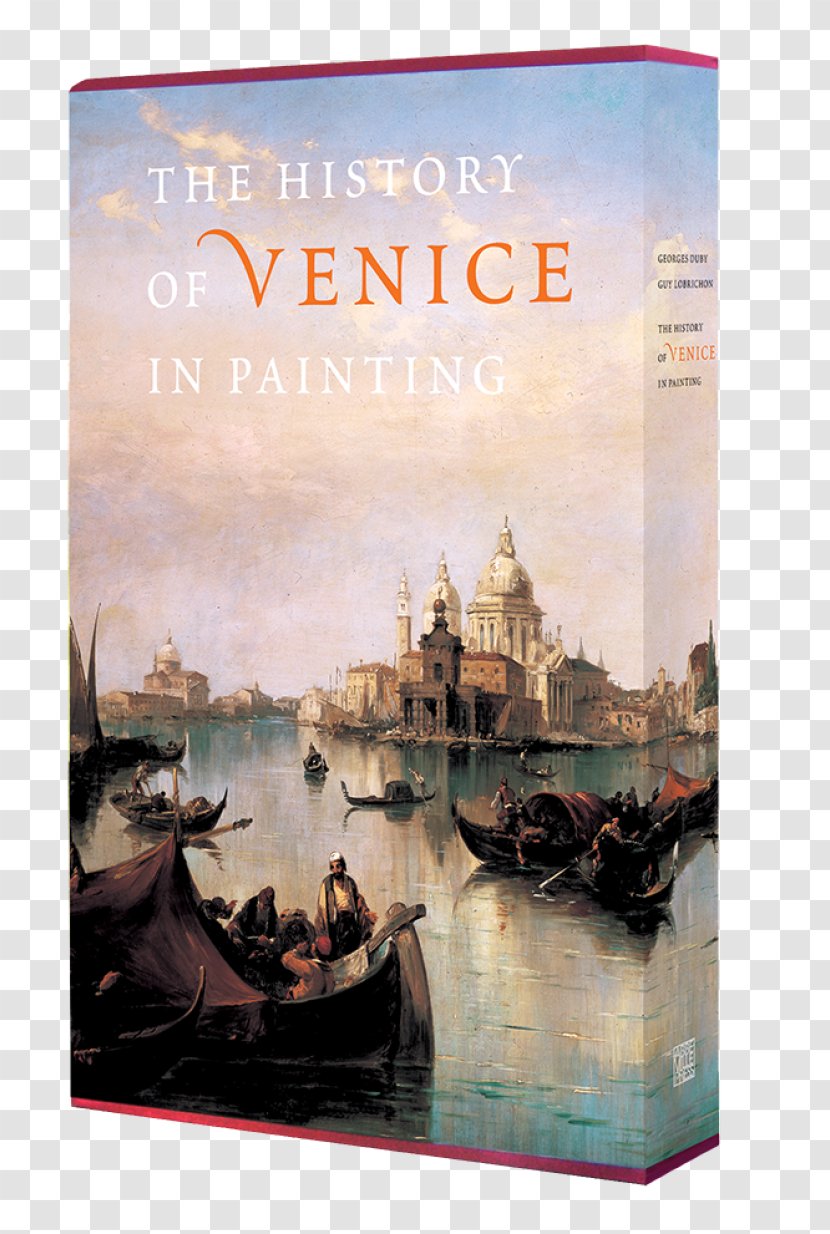 The History Of Venice In Painting L'histoire De Paris Par La Peinture Venise - Book Transparent PNG