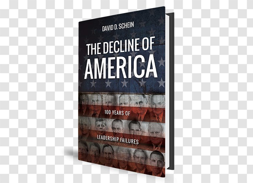 The Decline Of America: 100 Years Leadership Failures Book United States Barnes & Noble Paperback - Advertising Transparent PNG
