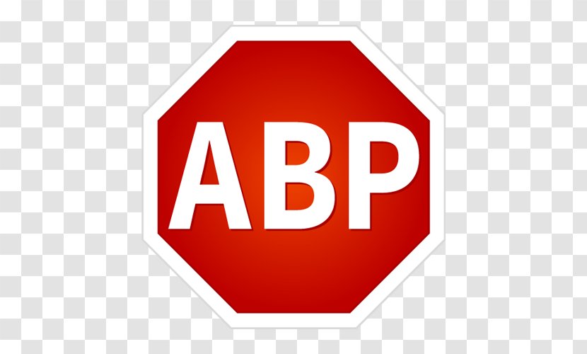 Adblock Plus Ad Blocking Make Money Android Application Package Whitelisting - Advertising - Block Sign Transparent PNG