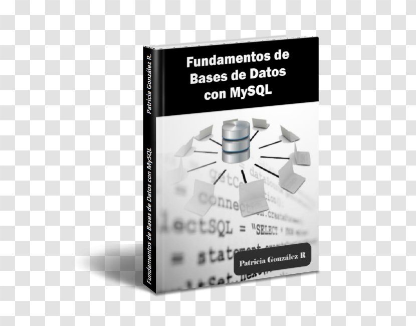 Open Database Connectivity Fundamentos De Bases Datos Relational Model MySQL - Design Transparent PNG