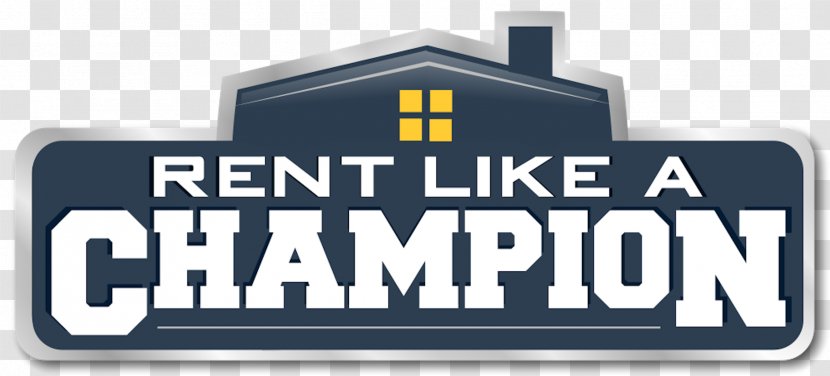 Rent Like A Champion Renting Vacation Rental Business House Transparent PNG