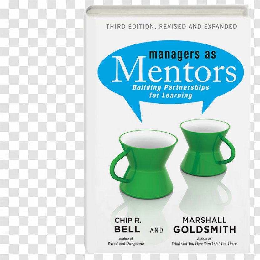 Managers As Mentors, Third Edition: Building Partnerships For Learning The Big Book Of HR Author Memo: Five Rules Your Economic Liberation Transparent PNG