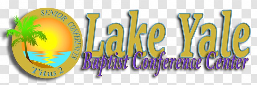 Lake Yale Baptist Conference Center Logo Party - Text - Craft Transparent PNG