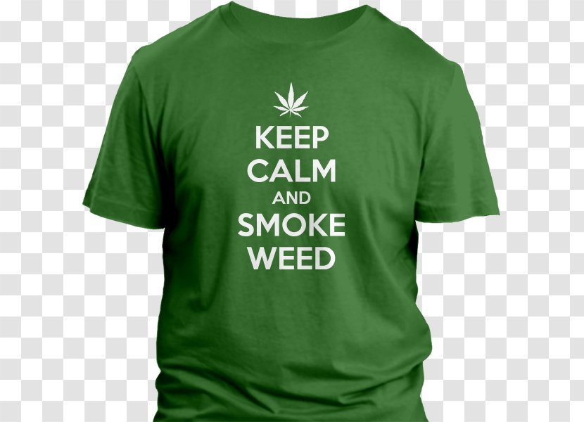 Keep Calm And Carry On T-shirt Cannabis Poster Transparent PNG