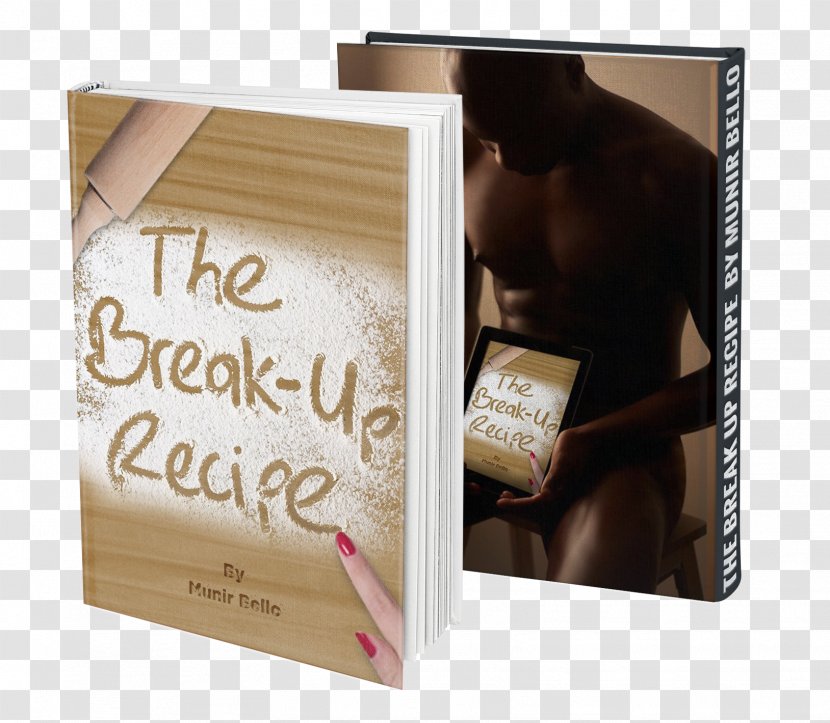 The Break Up Recipe Paperback Literary Cookbook Transparent PNG