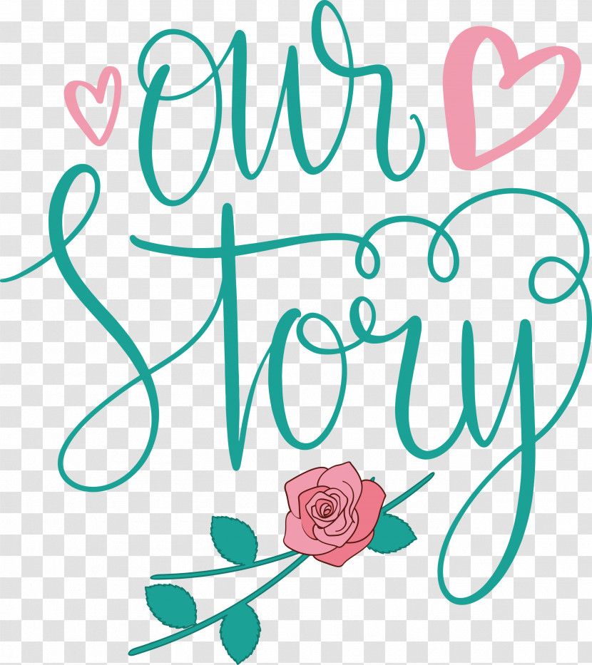 Our Story Love Quote Transparent PNG