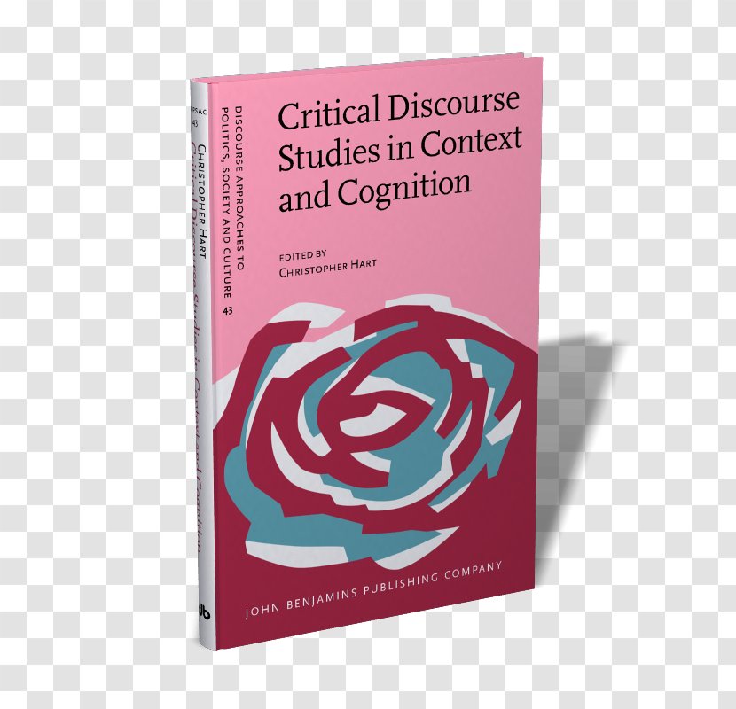 Critical Discourse Studies In Context And Cognition Racism Analysis Rhetoric - Ideology - Other Transparent PNG