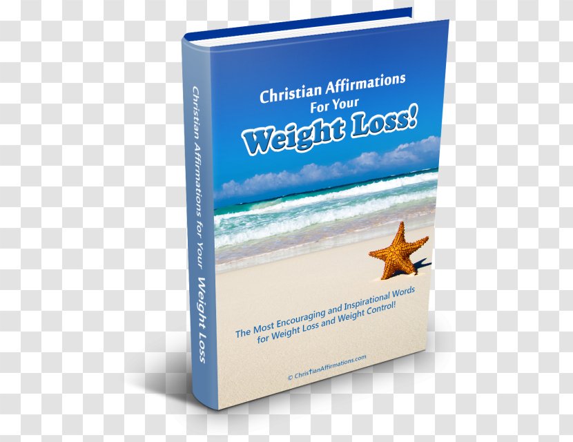 Affirmations For Weight Loss Book Brand Positive - B Symptoms - Christian Prayer Transparent PNG