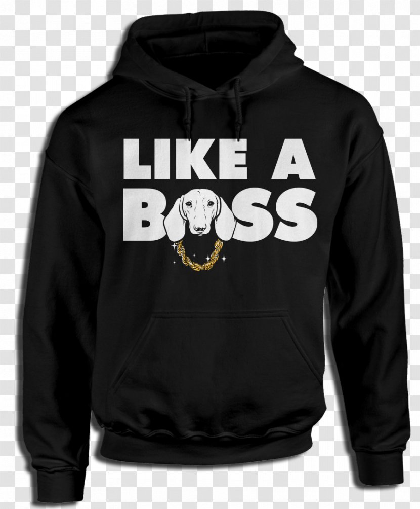 Hoodie T-shirt Sweater Bluza - Brand - Like A Boss Transparent PNG