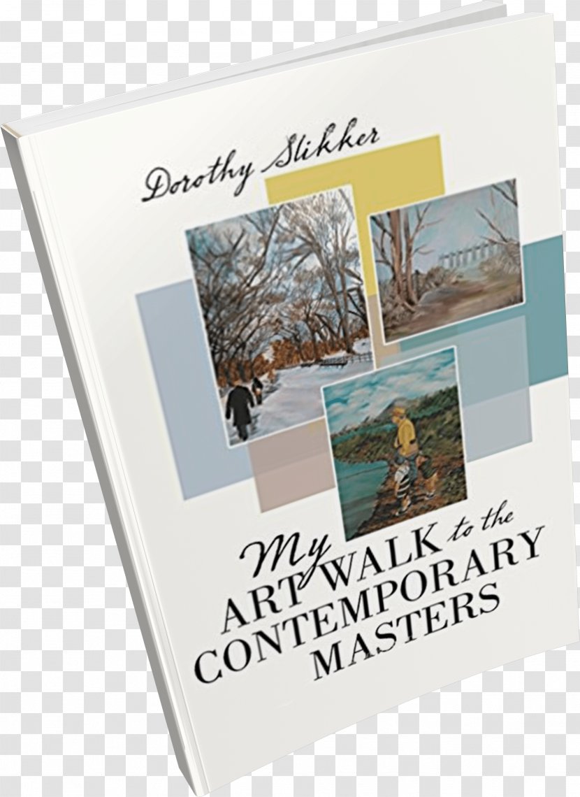 My Art Walk To The Contemporary Masters Font - Book - Dorothy Transparent PNG