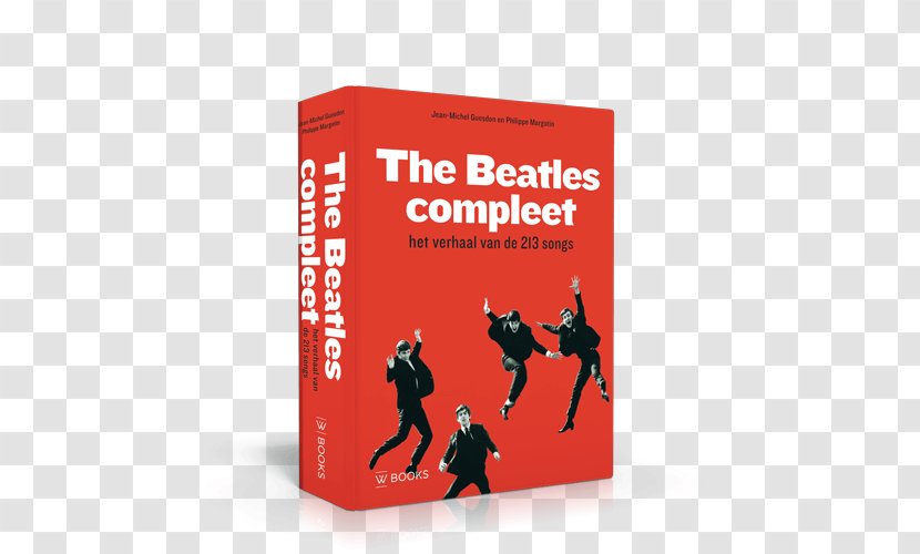 Todo Sobre Los Beatles The Compleet: Het Verhaal Van De 213 Songs Product Design - Philippe Margotin - John Lees Transparent PNG