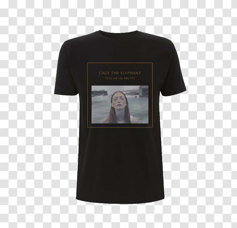 T-shirt Tell Me I'm Pretty Cage The Elephant Sleeve - Tshirt Transparent PNG