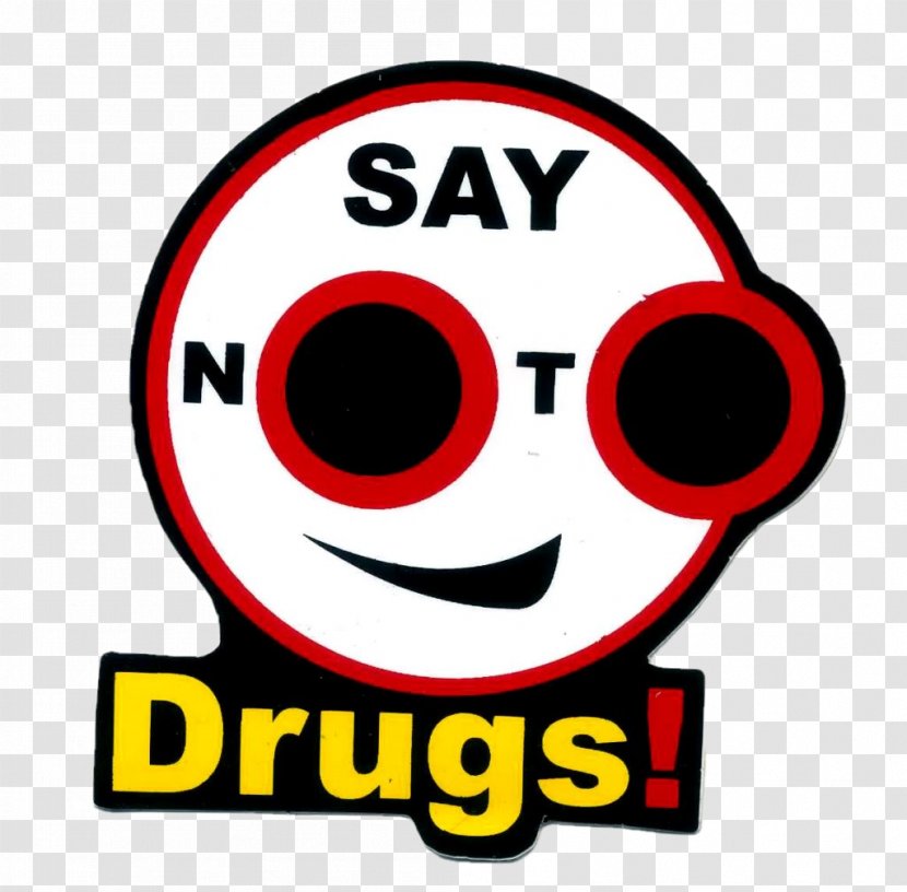 Just Say No Illegal Drug Dealer Substance Dependence - Prohibition Of Drugs Transparent PNG