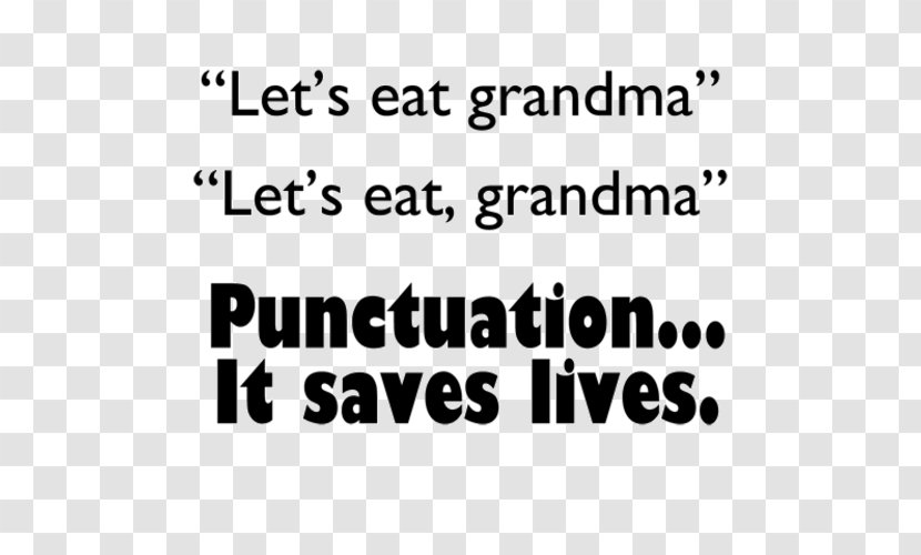 T-shirt Let's Eat Grandma Grammar Clothing Transparent PNG