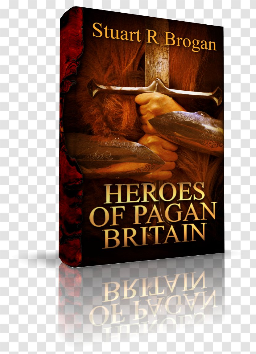 Heroes Of Pagan Britain Battle Cry Book Beryl Henwood - Advertising Transparent PNG