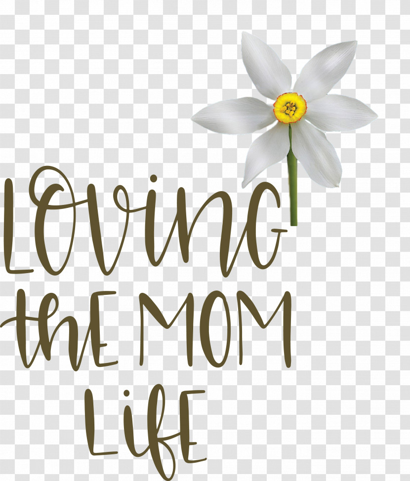 Mothers Day Mothers Day Quote Loving The Mom Life Transparent PNG
